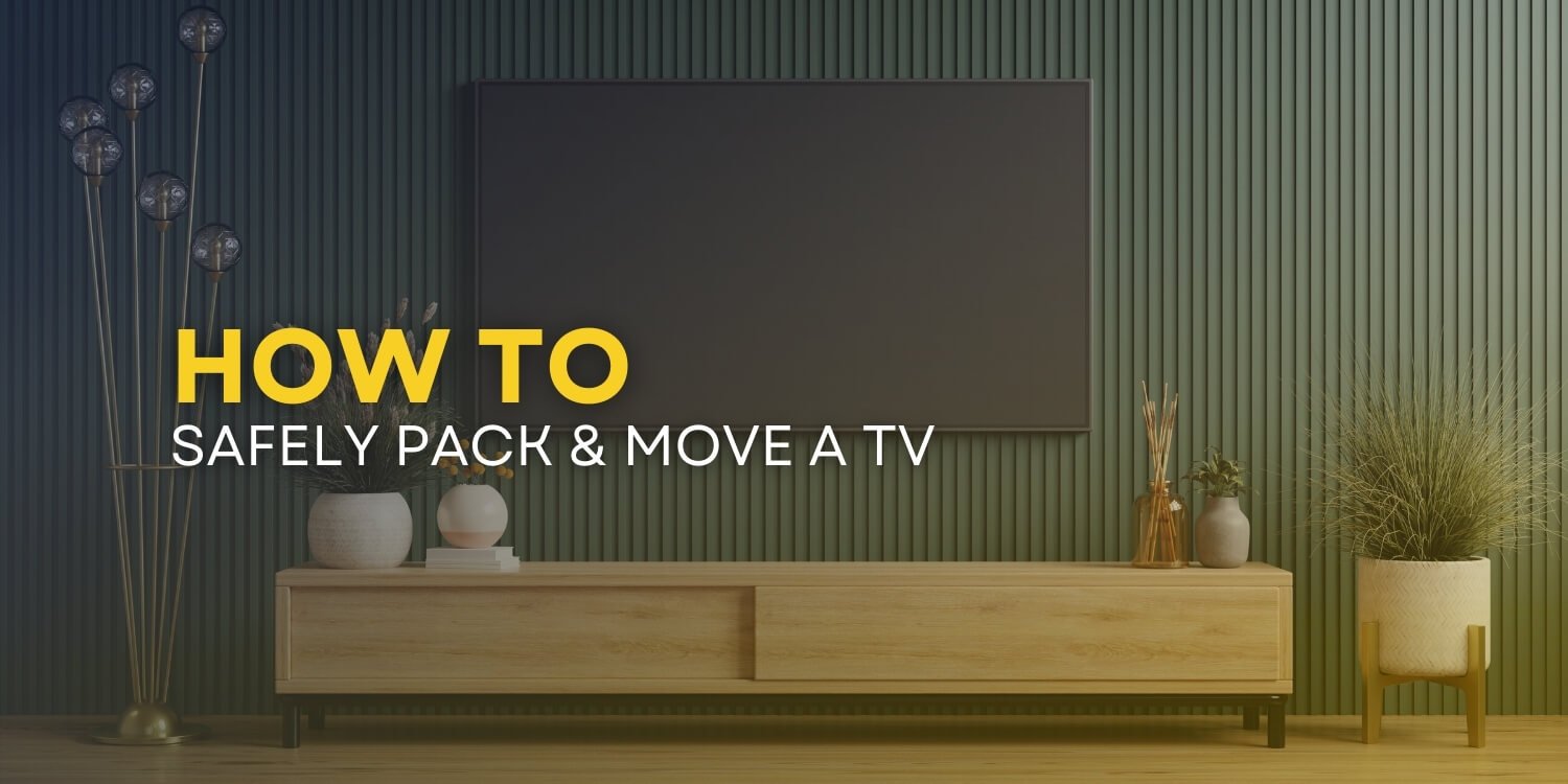 how to pack a tv to move